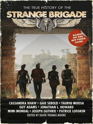 cover image of The True History of the Strange Brigade